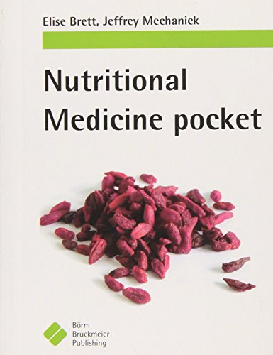 Medical Nutrition Pocket 1st Edition Elise Brett Jeffrey Mechanick