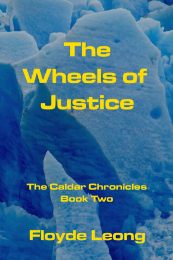 The Wheels Of Justice Floyde Leong