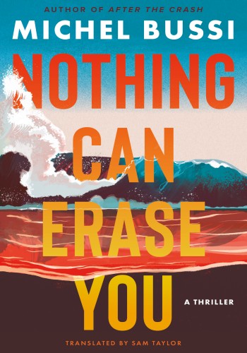 Nothing Can Erase You Michel Bussi