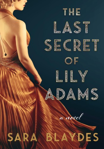 The Last Secret Of Lily Adams Sara Blaydes