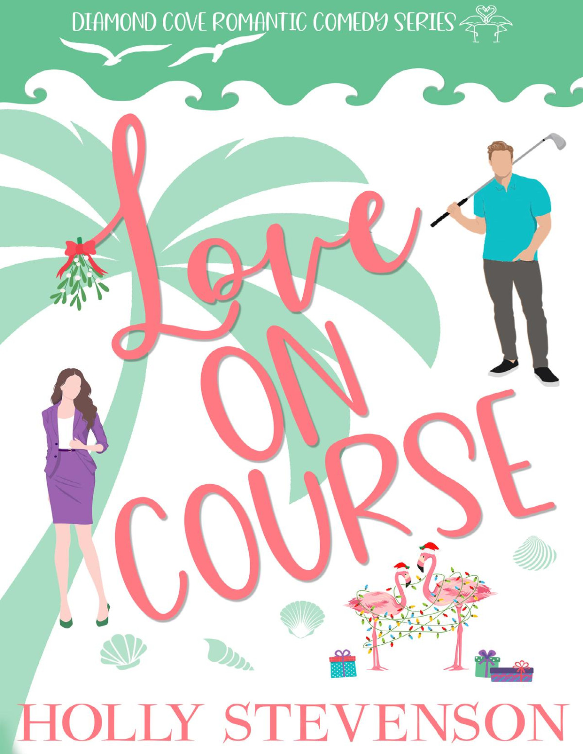 Love On Course Holly Stevenson