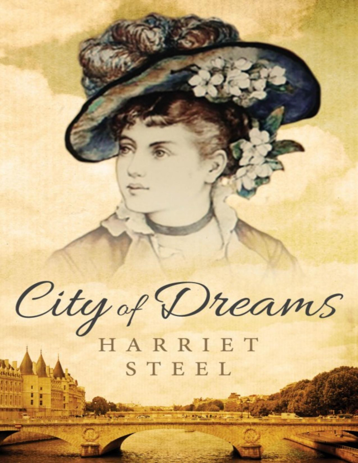 City Of Dreams Harriet Steel
