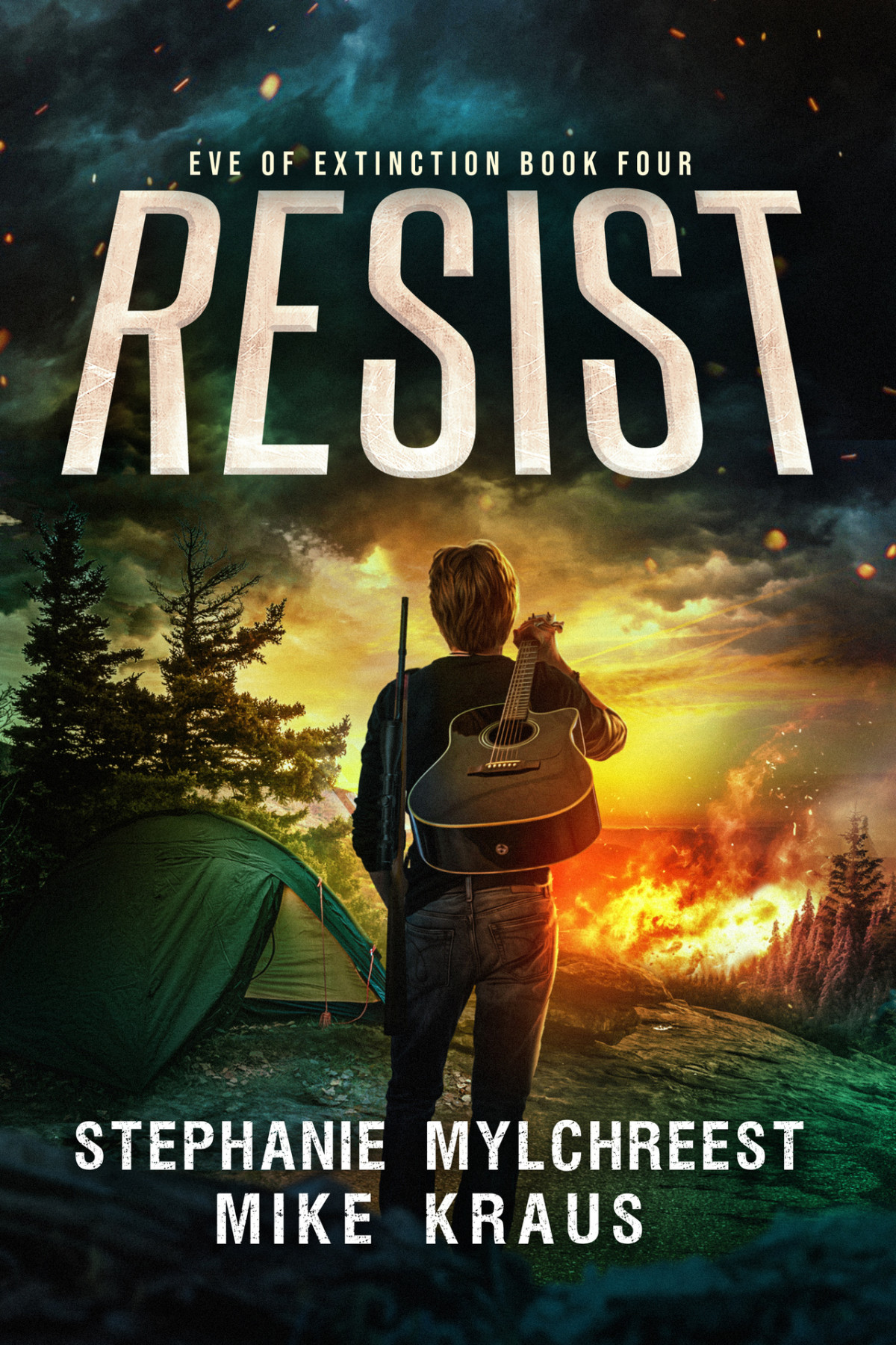 Resist A Thrilling Postapocalytic Survival Thriller Eve Of Extinction Book 4 Stephanie Mylchreest Mike Kraus