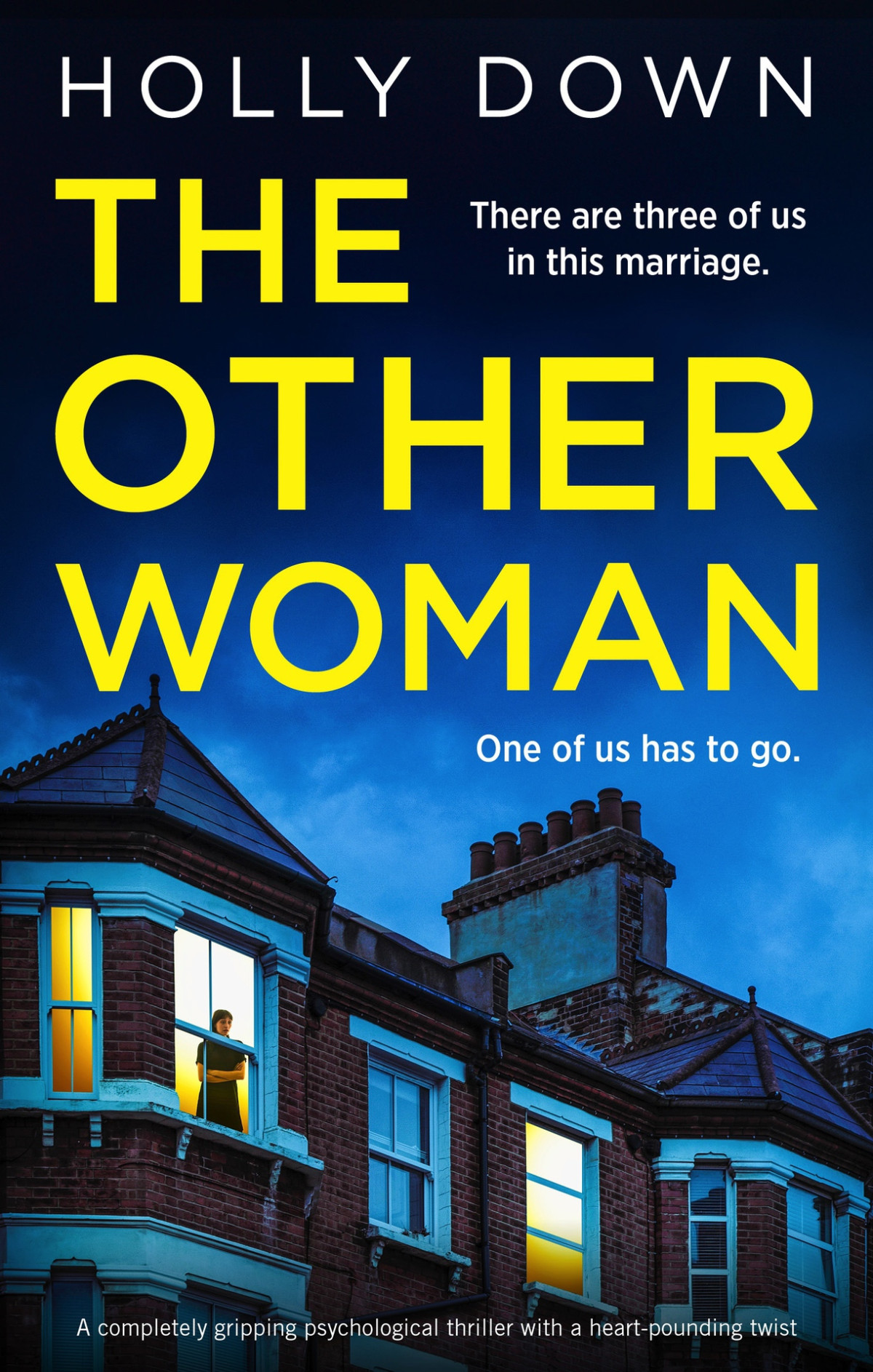 The Other Woman A Completely Gripping Psychological Thriller With A Heartpounding Twist Holly Down