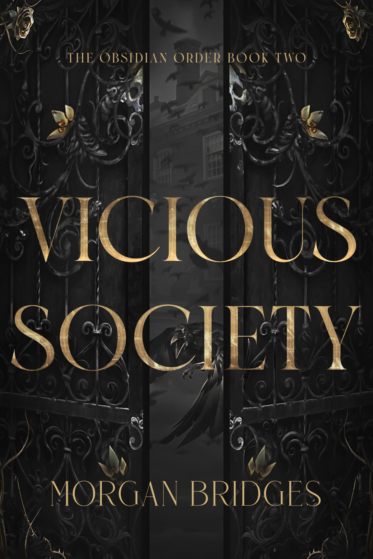 Vicious Society A Dark Secret Society Romance The Obsidian Order Book 2 Morgan Bridges