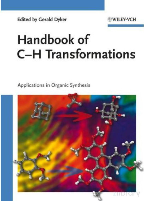 Handbook Of Ch Transformations Applications In Organic Synthesis Volume 1 Gerald Dyker