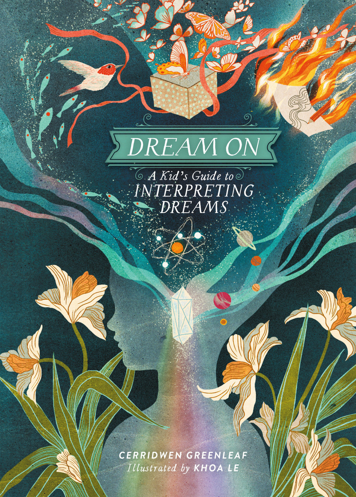 Dream On A Kids Guide To Interpreting Dreams Cerridwen Greenleaf