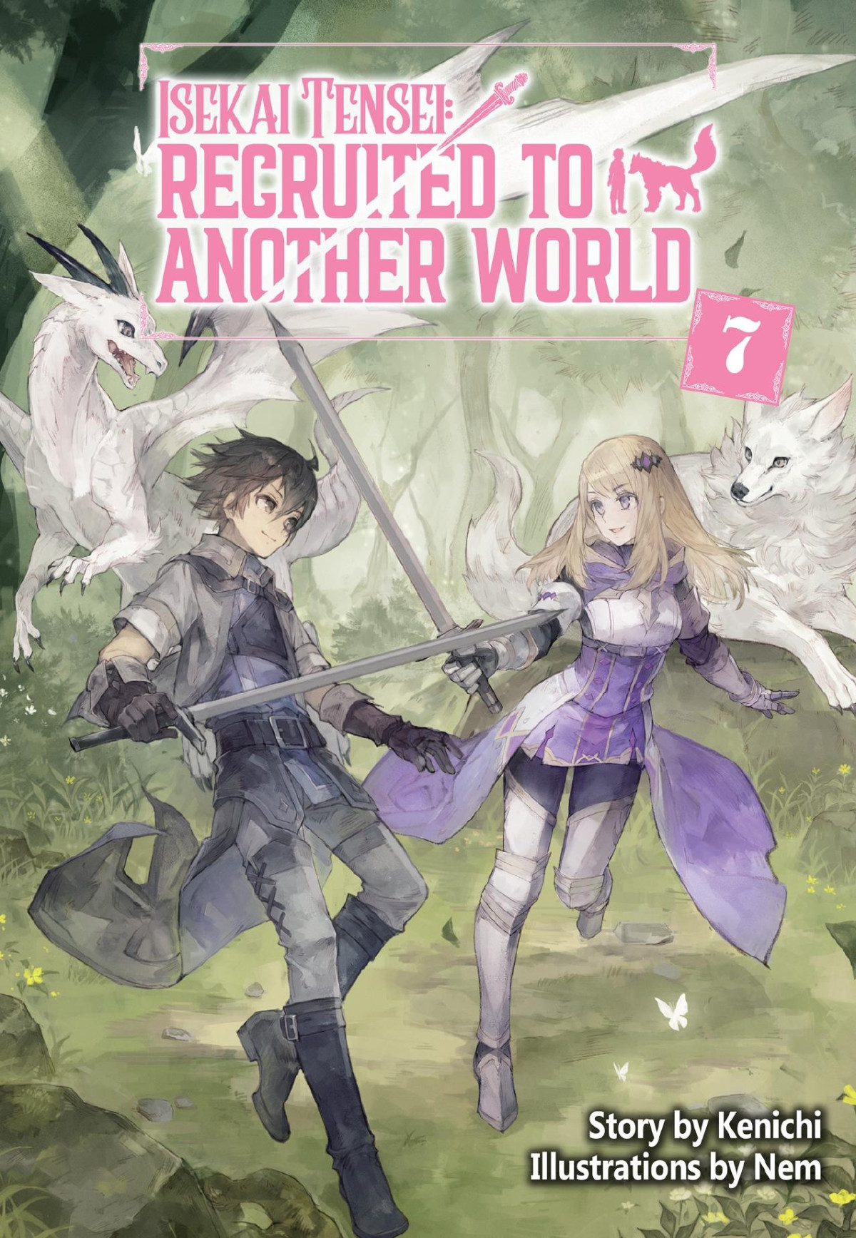 Isekai Tensei Recruited To Another World Volume 7 Kenichi Nem