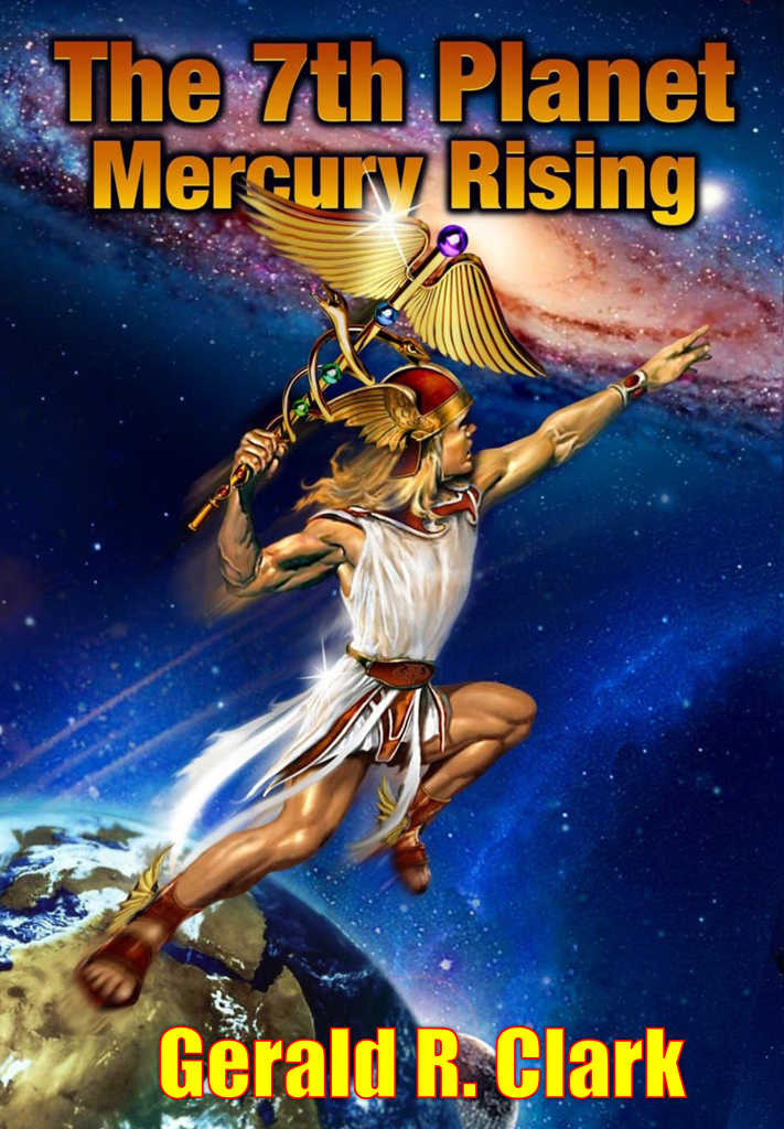 The 7th Planet Mercury Rising Gerald Clark