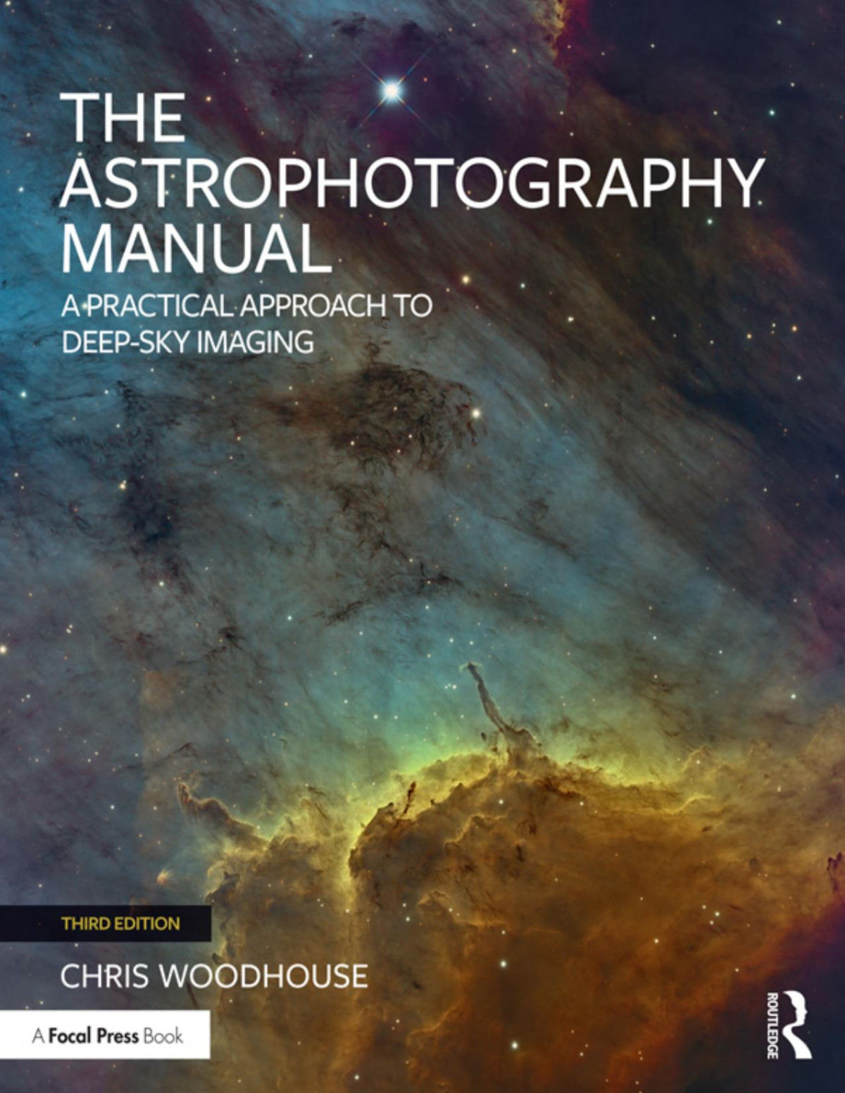 The Astrophotography Manual Chris Woodhouse