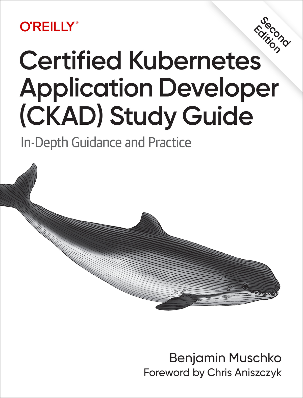 Certified Kubernetes Application Developer Ckad Study Guide 2nd Edition Benjamin Muschko