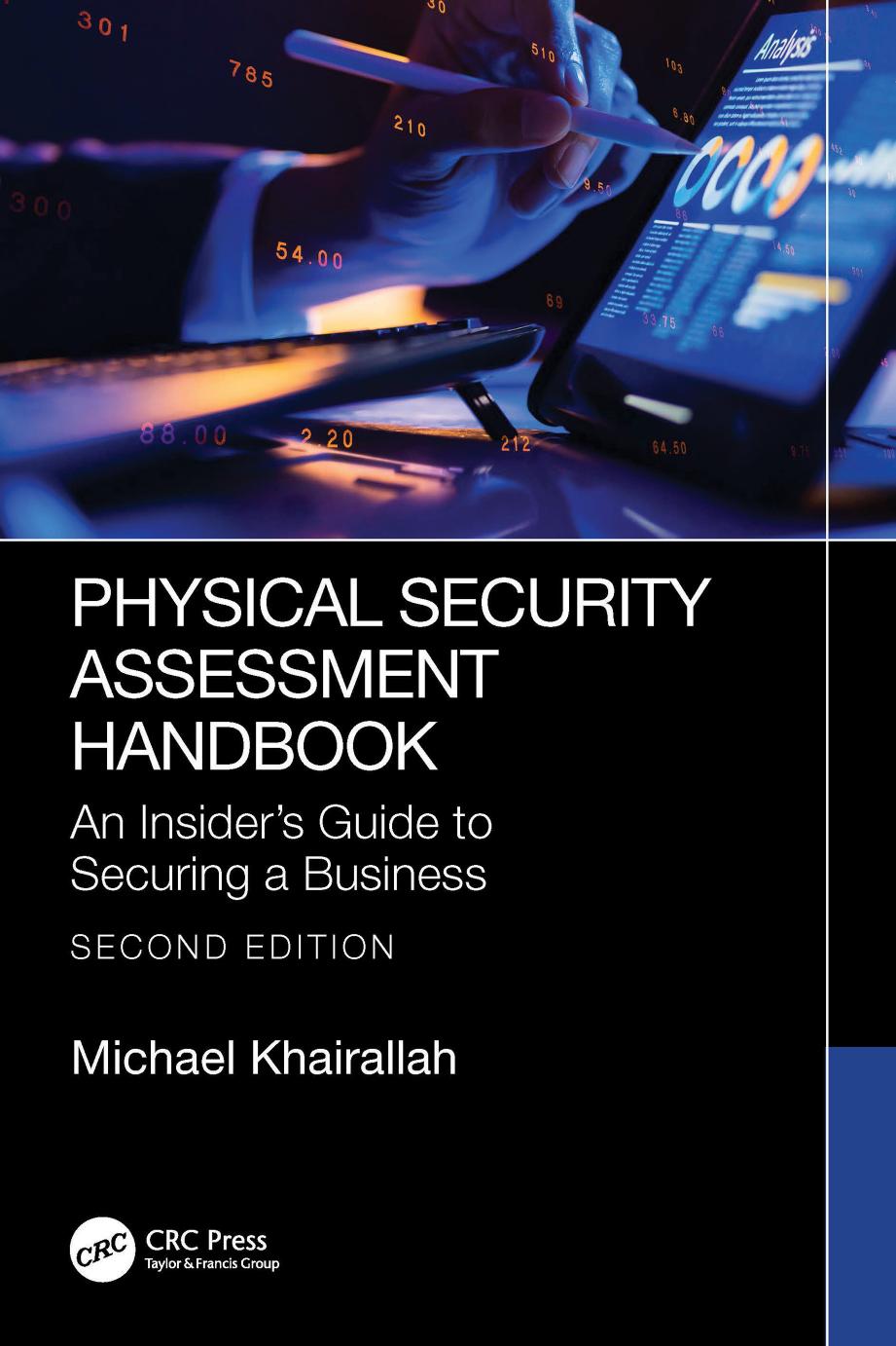 Physical Security Assessment Handbook An Insiders Guide To Securing A Business 2nd Edition Michael Khairallah