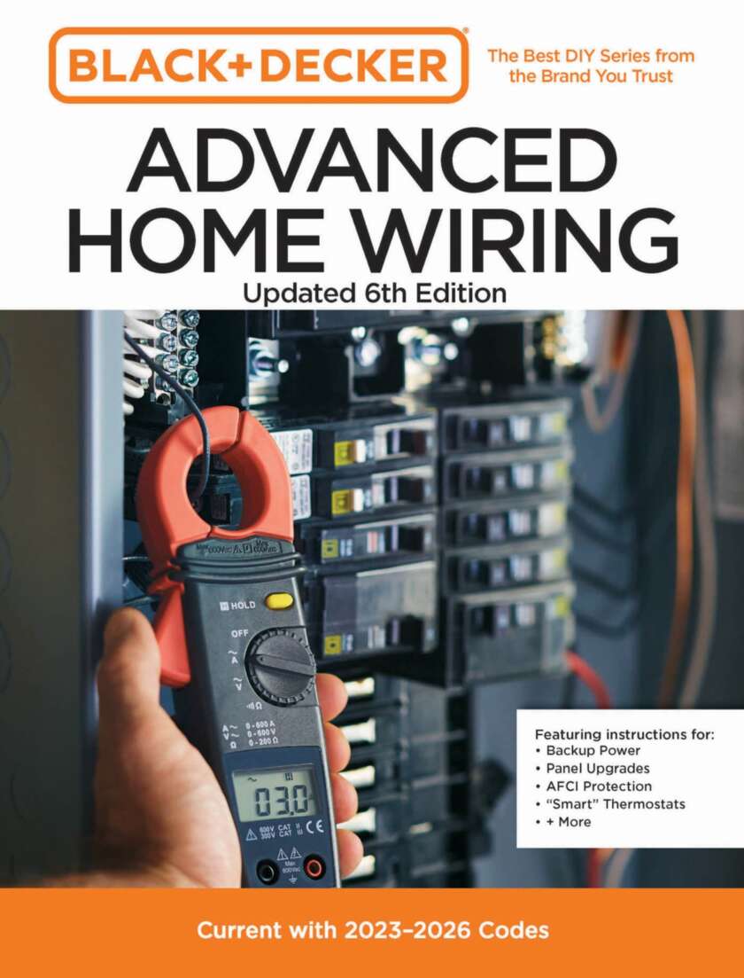 Black And Decker Advanced Home Wiring Updated 6th Edition Black And Decker