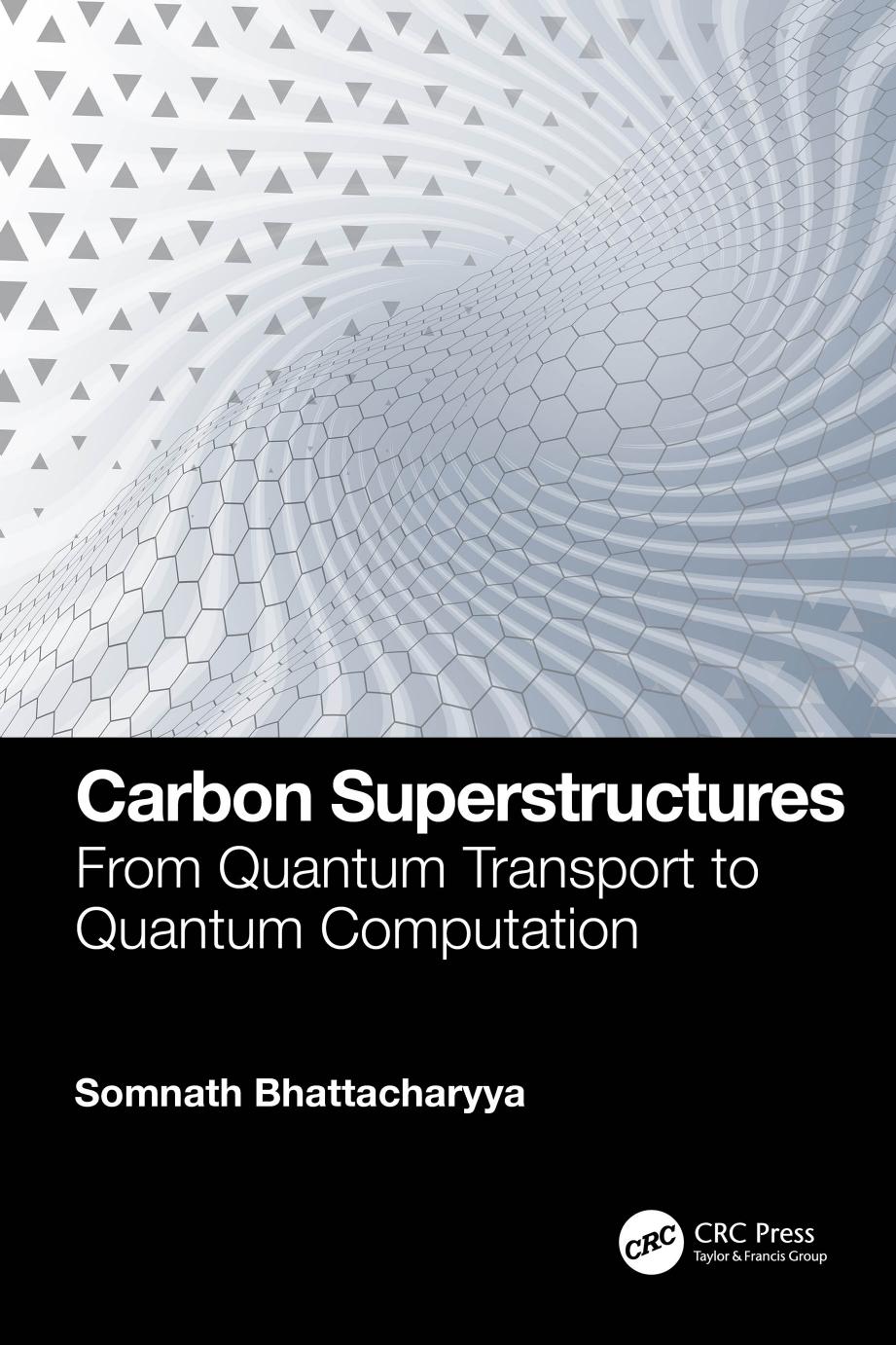Carbon Superstructures 1st Edition Somnath Bhattacharyya
