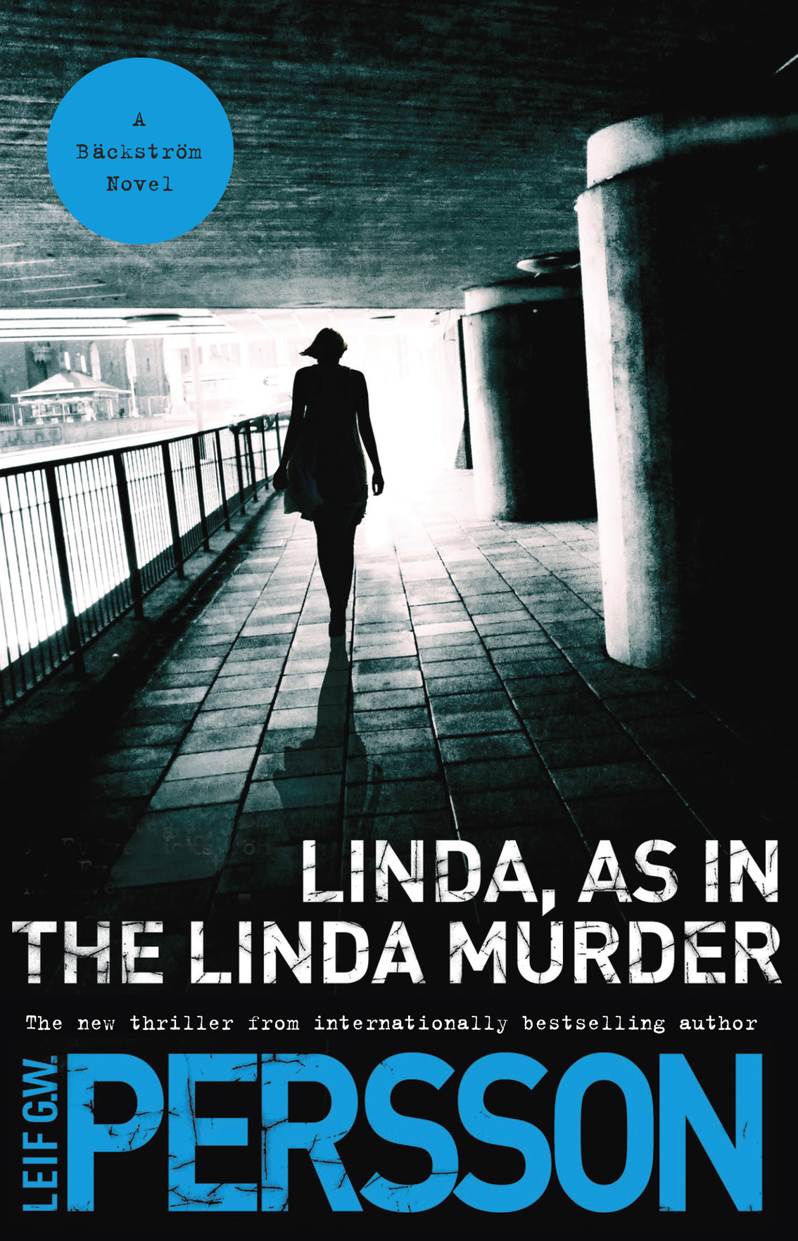 Linda As In The Linda Murder Leif Gw Persson
