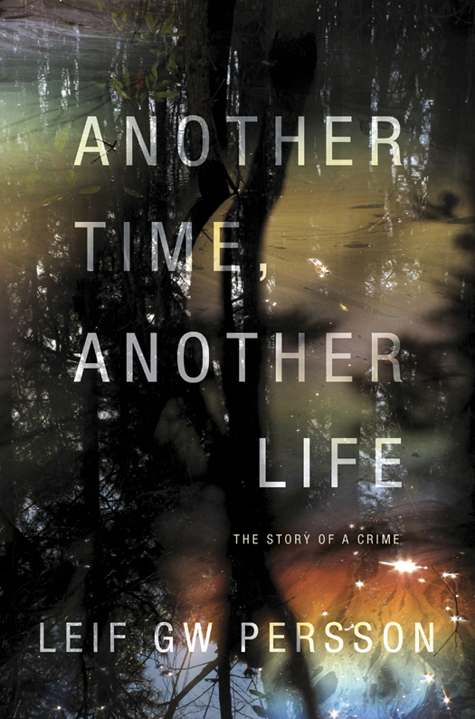 Another Time Another Life Leif Gw Persson