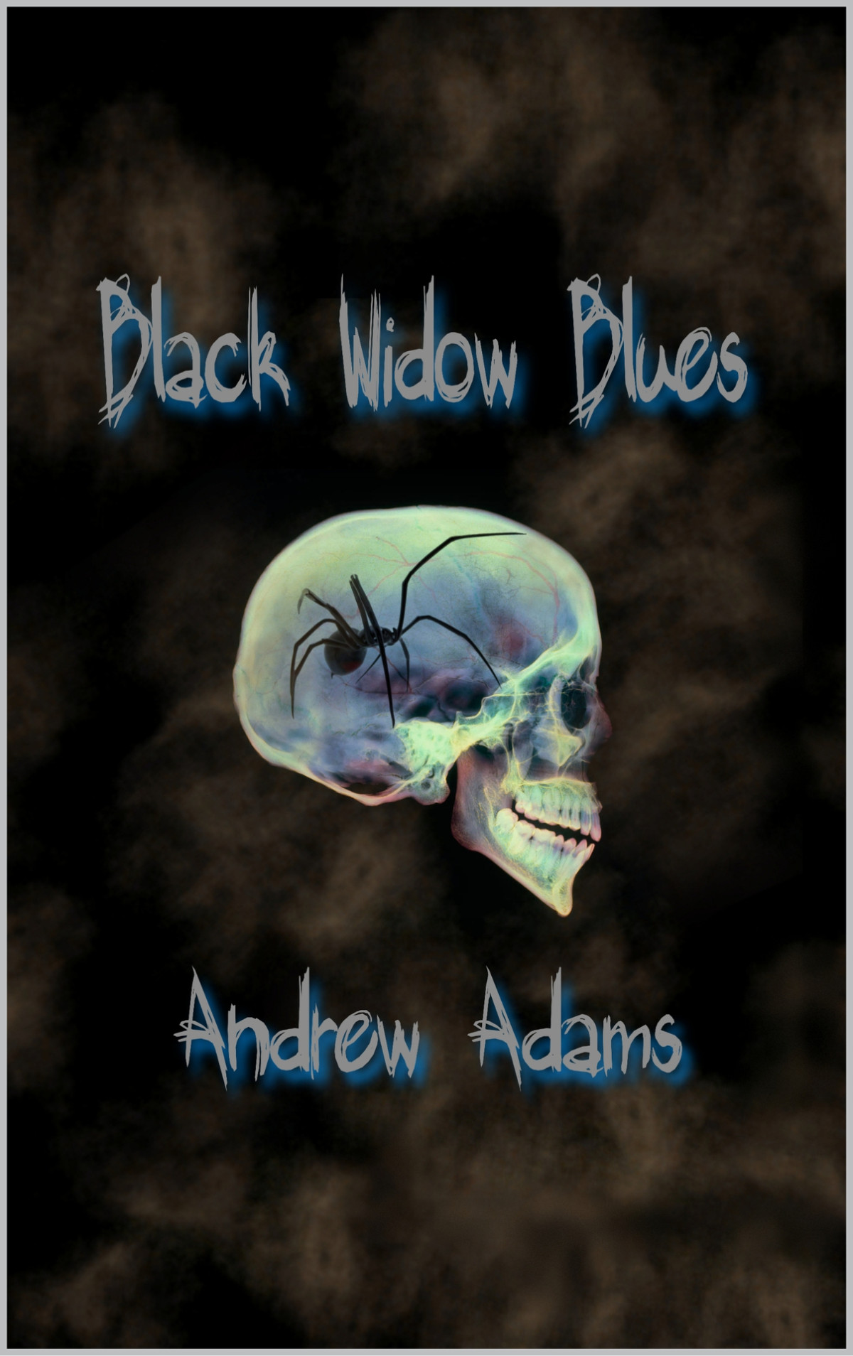 Black Widow Blues Andrew Adams