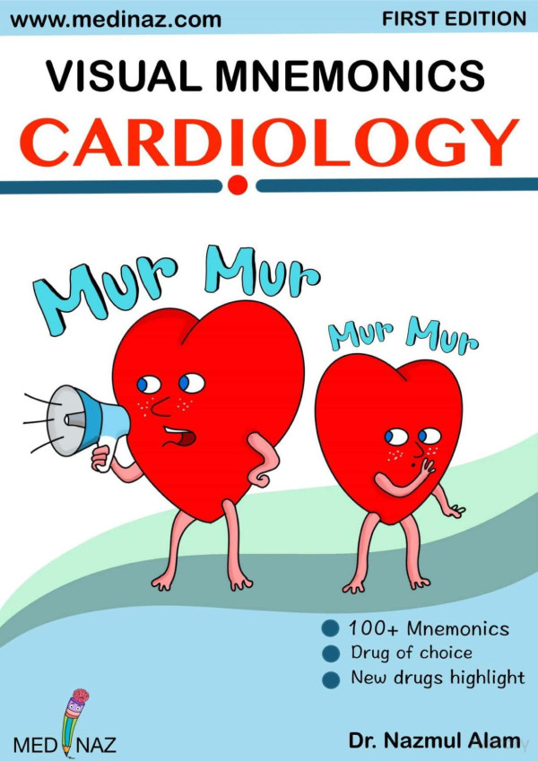 Visual Mnemonics Cardiology First Edition 1st Edition Nazmul Alam