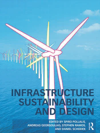 Infrastructure Sustainability And Design Andreas Georgoulias