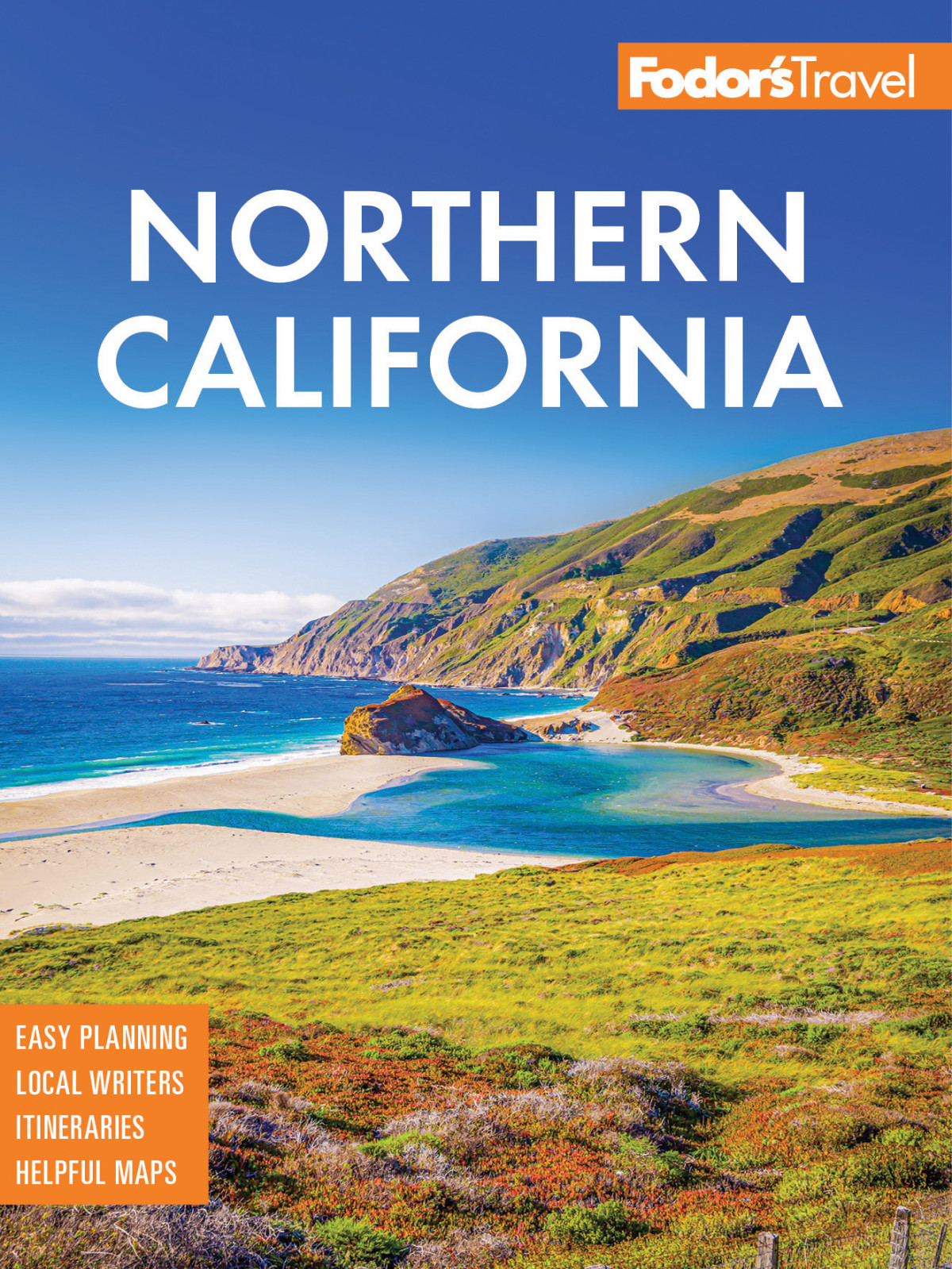 Fodors Northern California With Napa Sonoma Yosemite San Francisco Lake Tahoe The Best Road Trips 17th Edition Travel Guides