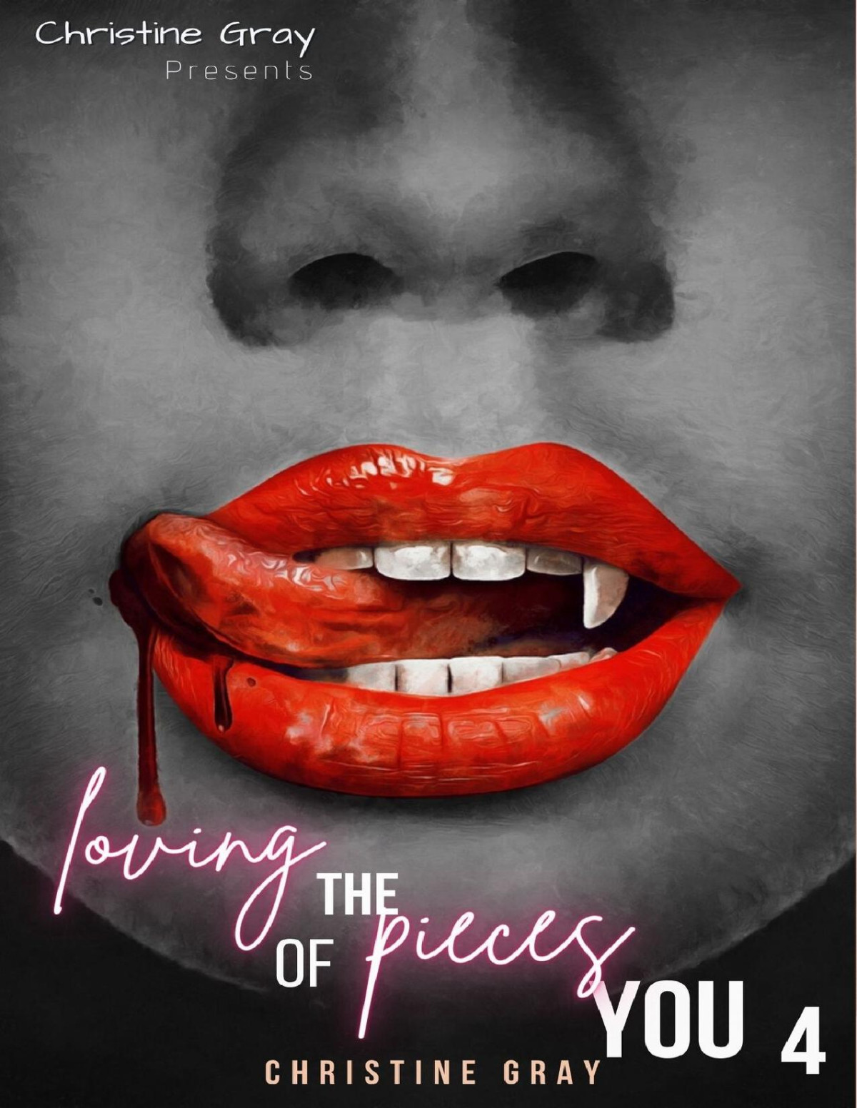 Loving The Pieces Of You 4 The Finale Christine Gray