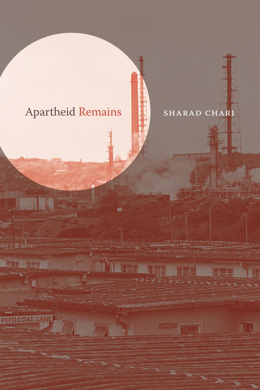 Apartheid Remains 1st Sharad Chari