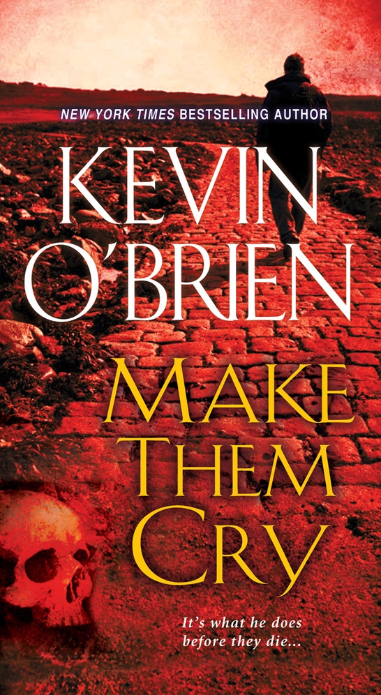 Make Them Cry Kevin Obrien