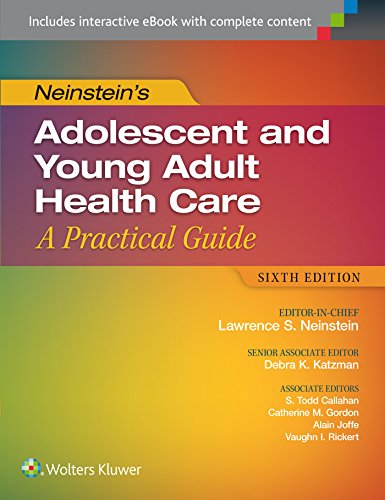 Neinsteins Adolescent And Young Adult Health Care 6th Lawrence S Neinstein