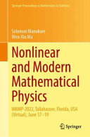 Nonlinear And Modern Mathematical Physics Solomon Manukure Wenxiu Ma