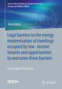 Legal Barriers To The Energy Modernisation Of Dwellings Occupied By Lowincome Tenants And Opportunities To Overcome These Barriers Jana Karras