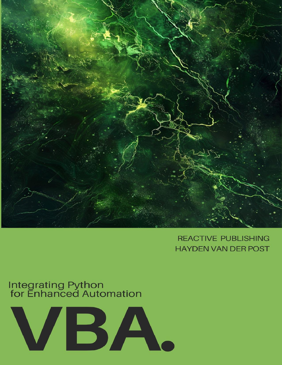 Vba Integrating Python For Enhanced Automation A Comprehensive Guide To Advanced Vba Techniques Van Der Post