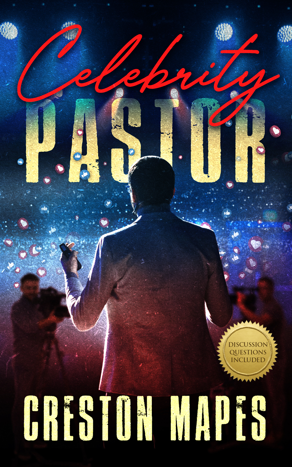 Celebrity Pastor A Novel Of Suspense Creston Mapes