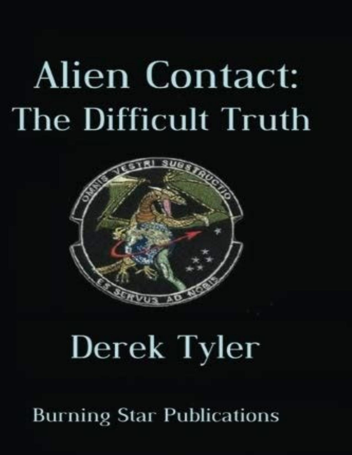 Alien Contact 01 The Difficult Truth Derek Tyler
