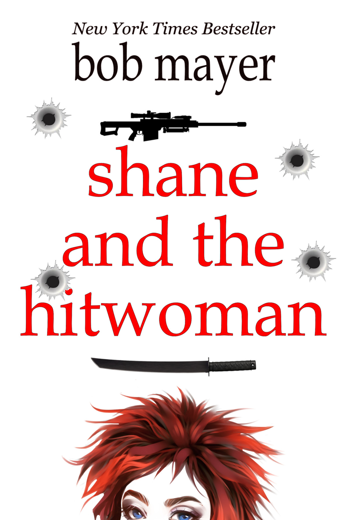 Shane And The Hitwoman The Organization Book 1 Bob Mayer