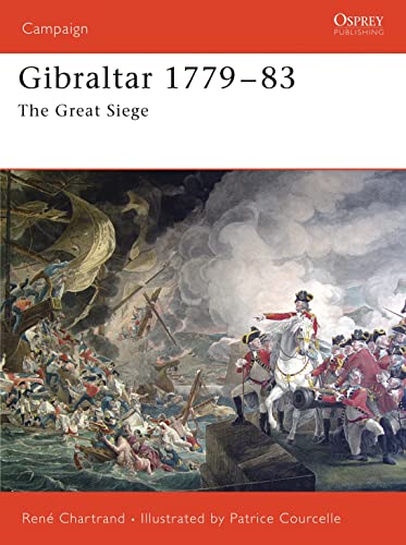 Gibraltar 177983 The Great Siege First Edition Ren Chartrand