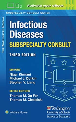 The Washington Manual Infectious Disease Subspecialty Consult 3e Jun 28 2019197511342xlww 3rd Edition Nigar Kirmani