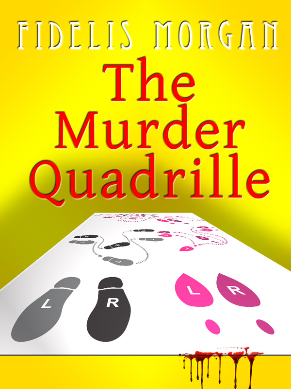 The Murder Quadrille Fidelis Morgan