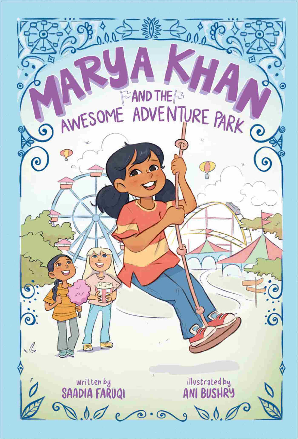 Marya Khan And The Awesome Adventure Park Marya Khan 4 Saadia Faruqi Ani Bushry
