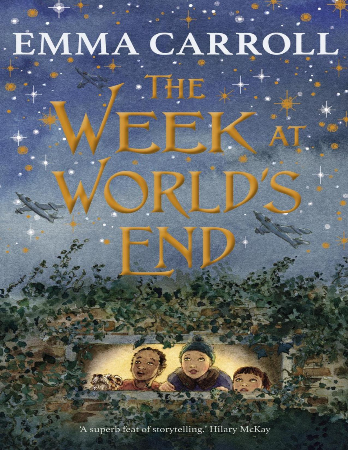 The Week At Worlds End Emma Carroll