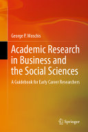 Academic Research In Business And The Social Sciences George P Moschis