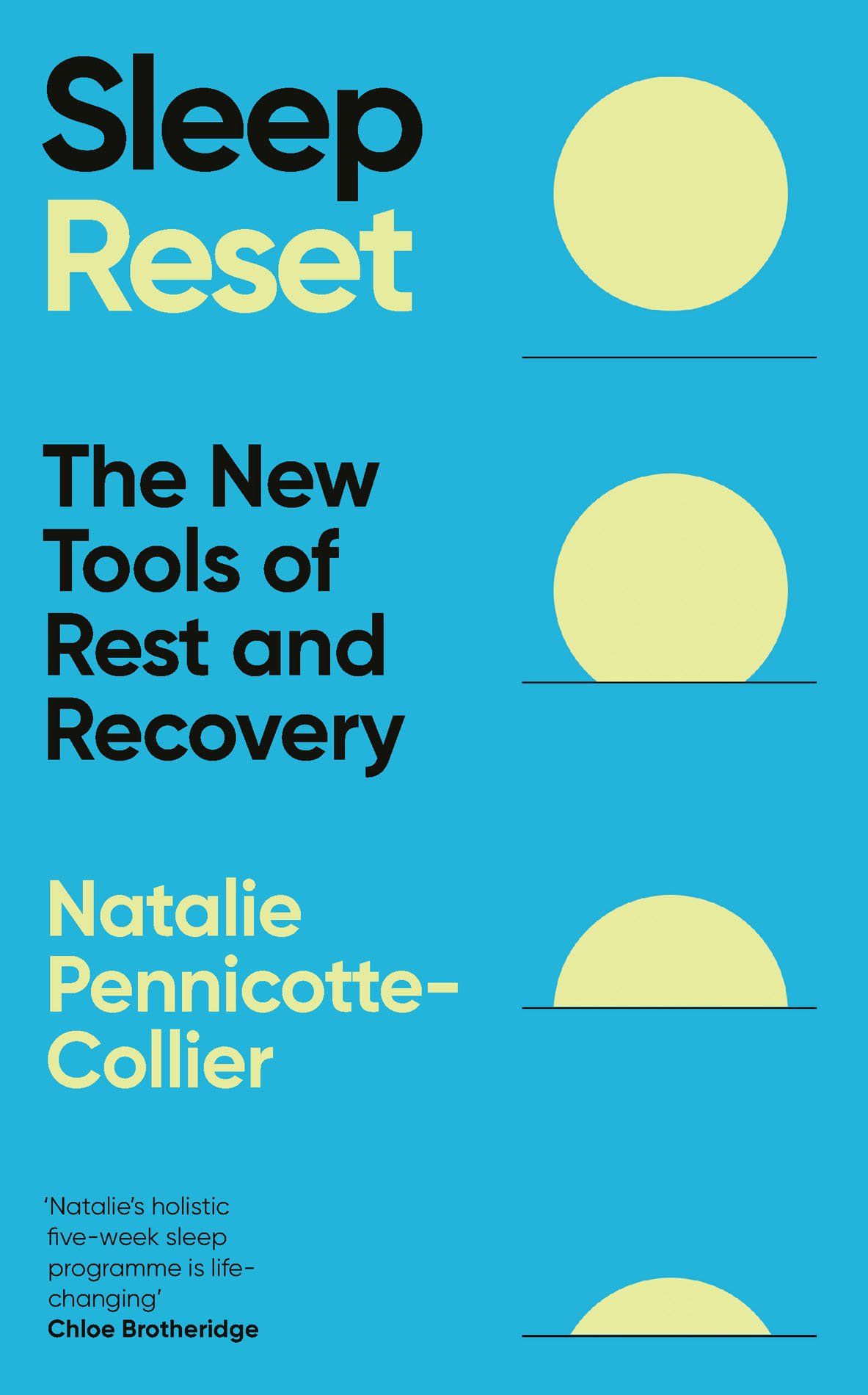 Sleep Reset The New Tools Of Rest And Recovery Natalie Pennicottecollier