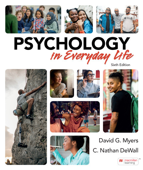Psychology In Everyday Life 6th Edition David G Myers C Nathan Dewall