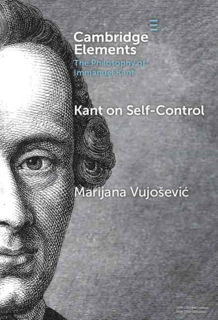 Kant On Selfcontrol 1st Edition Marijana Vujoevi