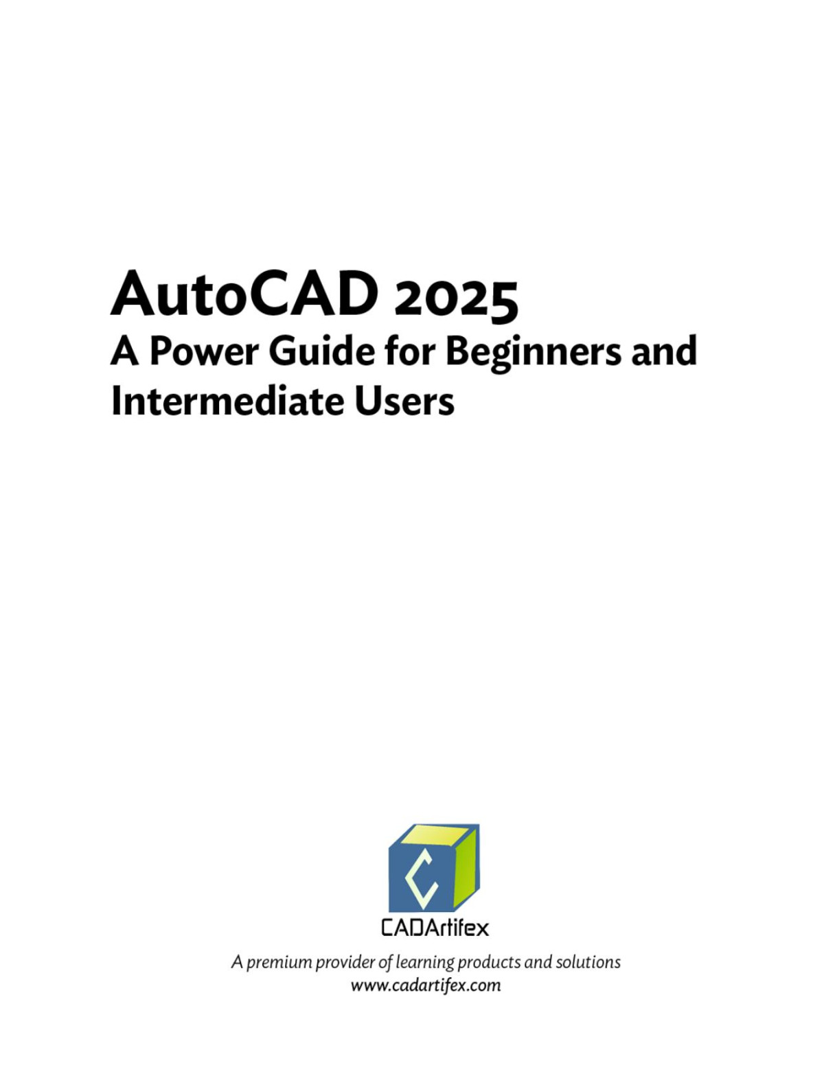 Autocad 2025 A Power Guide For Beginners And Intermediate Users Sandeep Dogra
