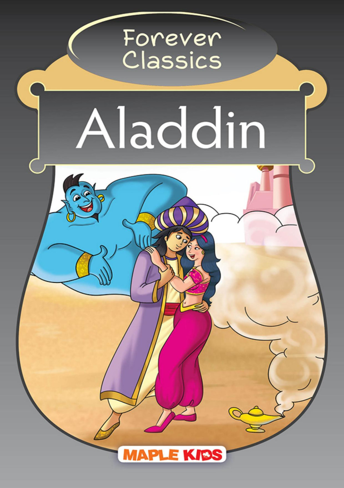 Aladdin Forever Classics Compiled By Maple Press