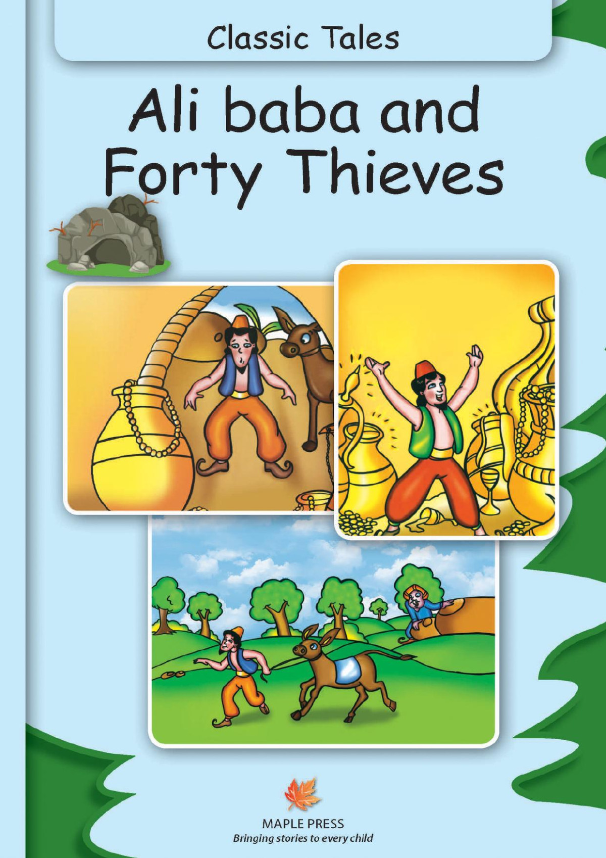 Ali Baba And Forty Thieves Fully Illustrated Classic Tales Illustrated Classic Tales Maple Press