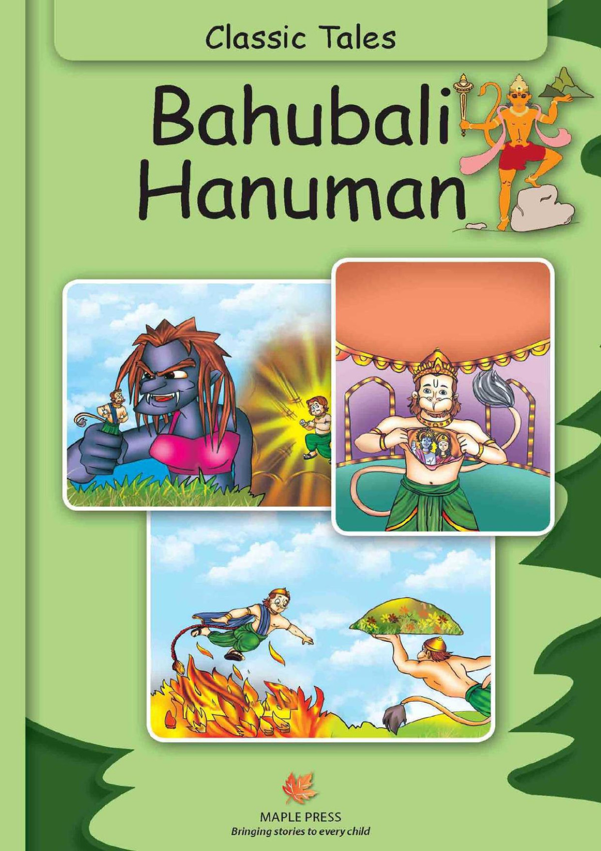 Bahubali Hanuman Fully Illustrated Classic Tales Illustrated Classic Tales Maple Press