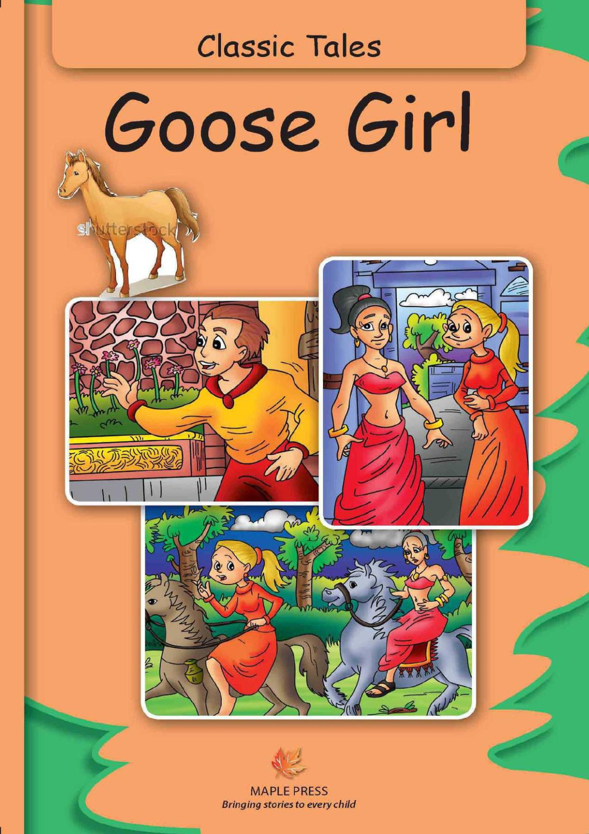 Goose Girl Fully Illustrated Classic Tales Illustrated Classic Tales Maple Press