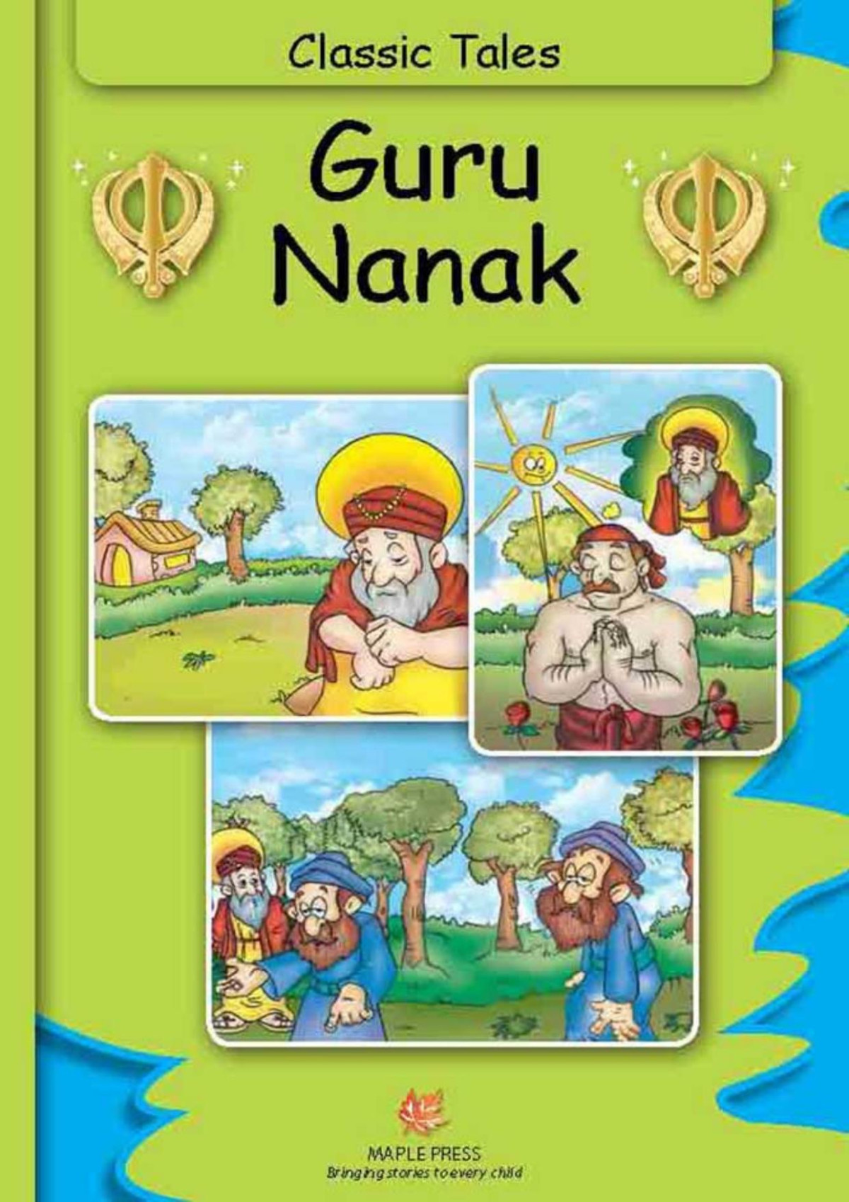 Guru Nanak Classic Tales Illustrated Maple Press