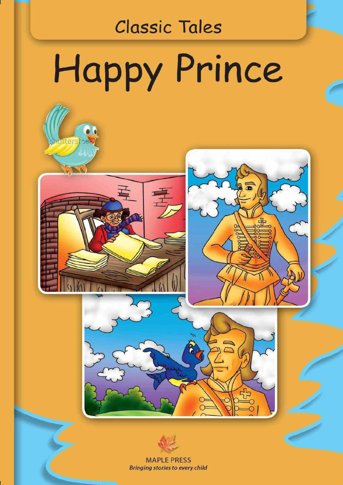 Happy Prince Fully Illustrated Classic Tales Illustrated Classic Tales Maple Press